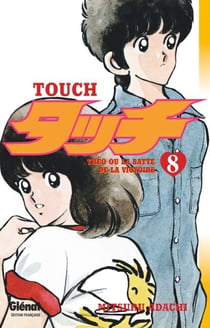 Touch - Tome 08