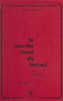 Le marché local du travail - Critique d'un concept et propositions