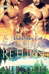 Katarina’s Return - The ShadowDance Club, #1