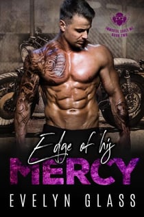 Edge of His Mercy (Book 2) - Immortal Souls MC, #2