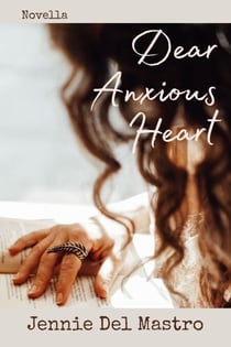 Dear Anxious Heart