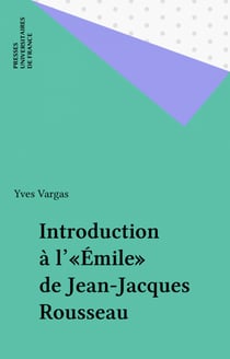 Introduction à l'«Émile» de Jean-Jacques Rousseau
