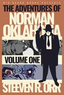 The Adventures of Norman Oklahoma Volume One - The Adventures of Norman Oklahoma, #1