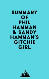 Summary of Phil Hamman & Sandy Hamman's Gitchie Girl