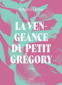 La vengeance du petit Grégory