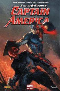 Captain America : Steve Rogers T03 - Naissance d'un empire