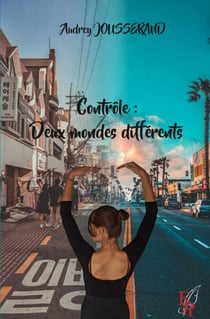 Contrôle - Tome 1 - Deux mondes différents