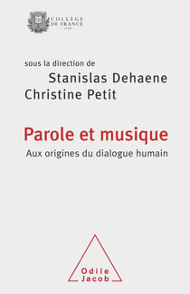 Parole et musique - Aux origines du dialogue humain