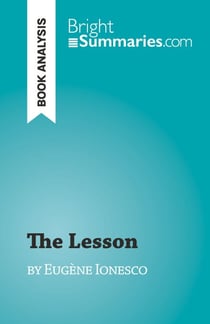 The Lesson - by Eugène Ionesco