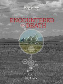 Encountered to Death: A Jamie Brodie Mystery - The Jamie Brodie Mysteries, #5