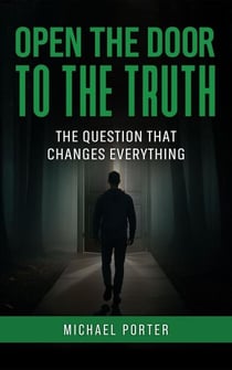 Open the Door to the Truth