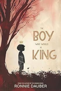 The Boy Who Would Be King
