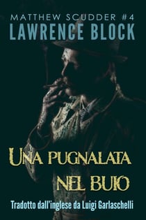 Una Pugnalata nel Buio - Matthew Scudder, #4