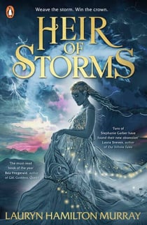Heir of Storms - The epic new YA fantasy romance