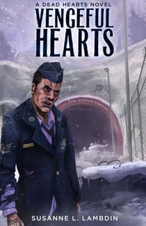 Vengeful Hearts - A Dead Hearts Novel, #3