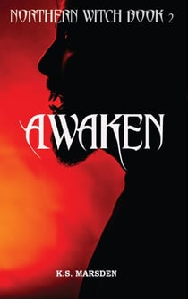 Awaken (Northern Witch #2) - Northern Witch, #2