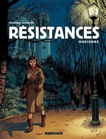 Résistances - Tome 3 - Marianne
