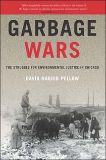 Garbage Wars - The Struggle for Environmental Justice in Chicago