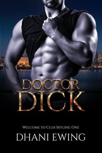 Doctor Dick - Welcome to Club Skyline, #1