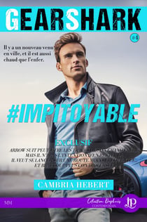 #Impitoyable - Gearshark #4