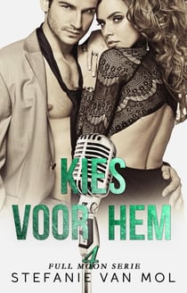 Kies voor hem - Full Moon, #4