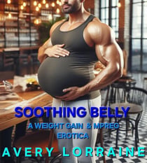 Soothing Belly - MPreg Erotica