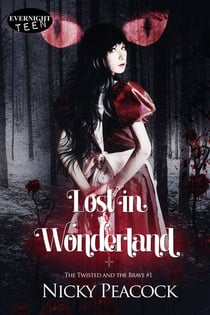 Lost in Wonderland - The Twisted and the Brave, #1