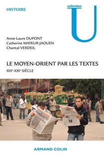 Le Moyen-Orient par les textes - 19e - 20e siècles