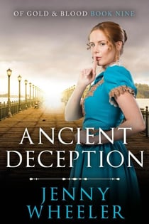 Ancient Deception - Of Gold & Blood, #9