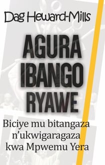 Agura Ibango Ryawe Biciye mu bitangaza n’ukwigaragaza kwa Mpwemu Yera