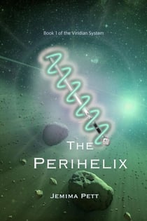 The Perihelix - Viridian System, #1