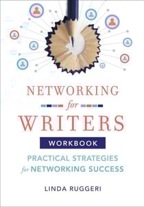 Networking for Writers: Practical Strategies for Networking Success