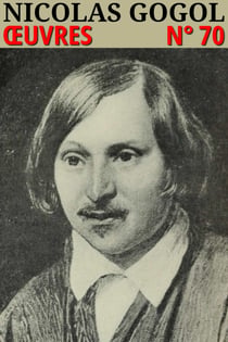 Nicolas Gogol - Oeuvres - Classcompilé n° 70