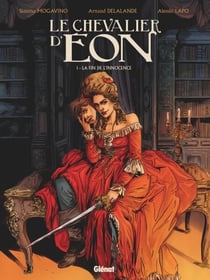 Le Chevalier d'Eon - Tome 01 - La fin de l'innocence