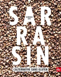 Sarrasin Version enrichie - L'alternative sans gluten