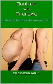 Boulimie vs Anorexie: Deux extrêmes du même mal