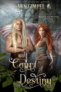 Court of Destiny - Magick and Misfits, #4