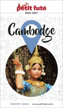 Guide Cambodge 2026/2027 Petit Futé