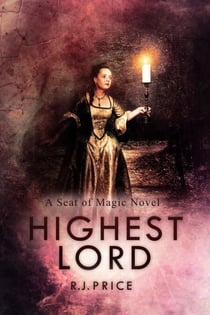 Highest Lord - Seat of Magic, #4