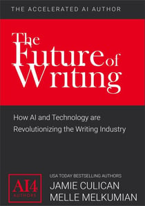 The Future of Writing - The Accelerated AI Author