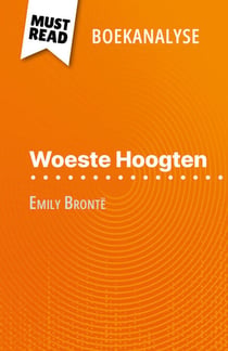Woeste Hoogten van Emily Brontë (Boekanalyse) - Volledige analyse en gedetailleerde samenvatting van het werk