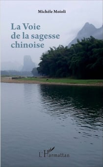 La Voie de la sagesse chinoise