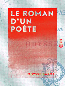 Le Roman d'un poète - Récit parisien
