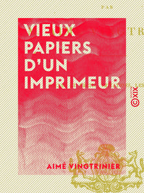 Vieux papiers d'un imprimeur - Scènes et récits - Imitations - Les épines