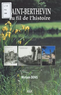 Saint-Berthevin au fil de l'histoire