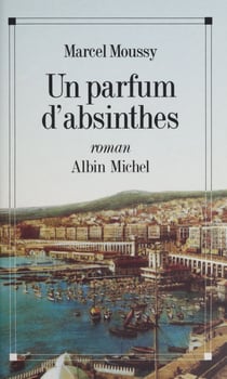 Un parfum d'absinthes