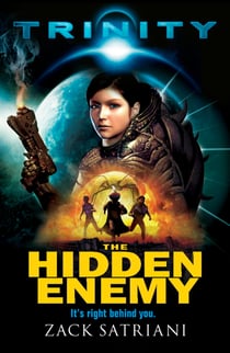 Trinity: The Hidden Enemy - Book 1