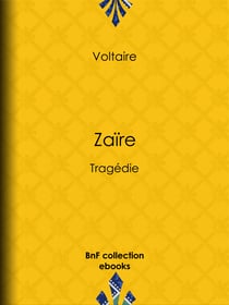 Zaïre - Tragédie