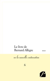 Le livre de Bernard Allègre - ou la nouvelle continuation - 6