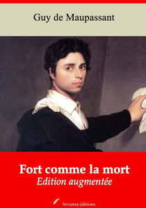 Fort comme la mort – suivi d'annexes - Nouvelle édition 2019